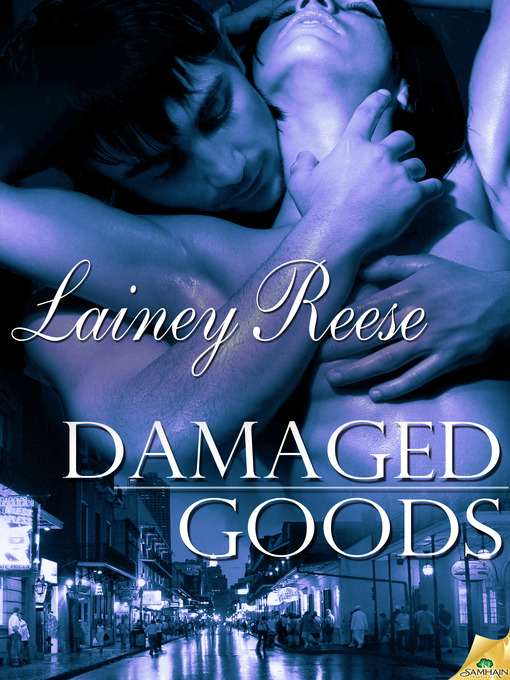 Title details for Damaged Goods by Lainey Reese - Available
